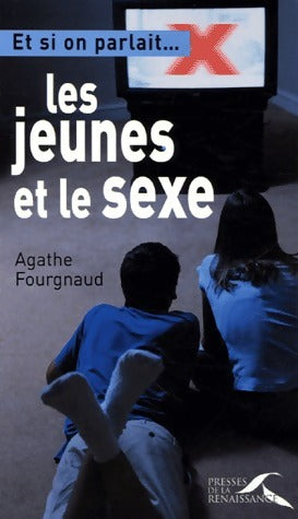 Livrenpoche : Les jeunes et le sexe - Agathe Fourgnaud - Livre