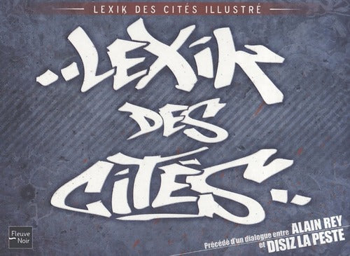 Livrenpoche : Lexik des Cités - Collectif - Livre