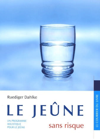 Livrenpoche : Le jeûne sans risque - Ruediger Dahlke - Livre