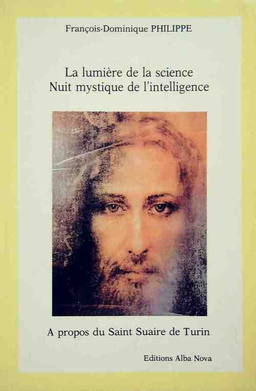 Livrenpoche : La lumière de la science - François-Dominique Philippe - Livre