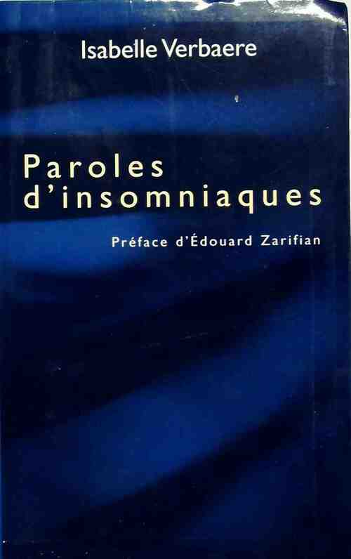 Livrenpoche : Paroles d'insomniaques - Isabelle Verbaere - Livre