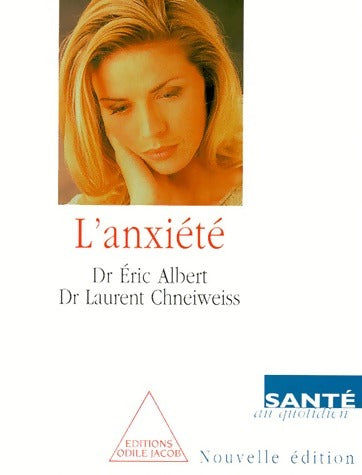 Livrenpoche : L'anxiété - Eric Albert - Livre