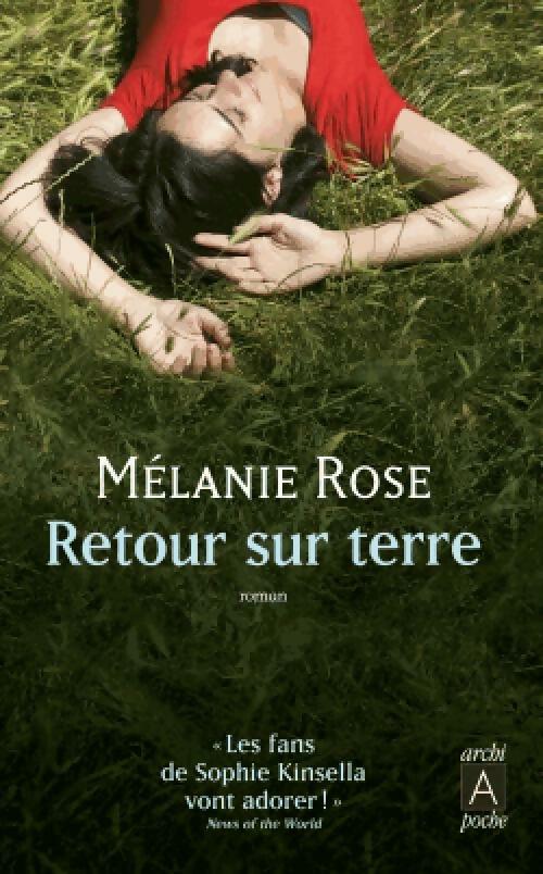 Retour sur terre - Melanie Rose - Livre
