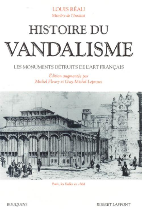 Histoire du vandalisme - Louis Réau - Livre