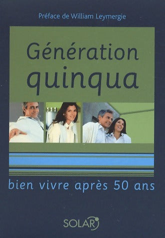 Génération quinqua - Collectif -  Solar GF - Livre