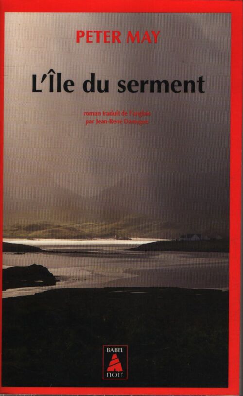 L'île du serment - Peter May - Livre