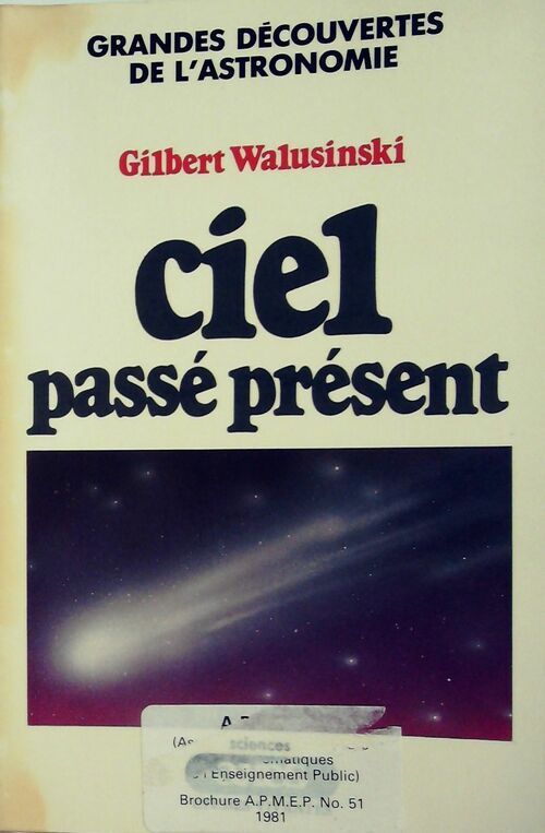 Livrenpoche : Ciel, passé présent - Gilbert Walusinski - Livre