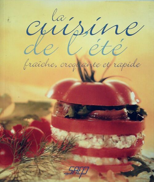Livrenpoche : La cuisine de l'été - Laurent Morel - Livre