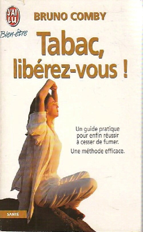 Livrenpoche : Tabac, libérez-vous ! - Bruno Comby - Livre