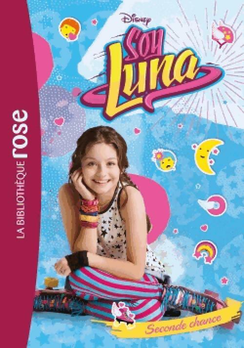 Livrenpoche : Soy luna Tome II : Seconde chance - Inconnu - Livre