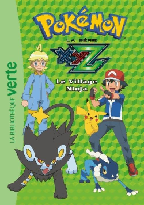 Pokemon Série XY Tome XXXI : Le Village Ninja - Inconnu - Livre