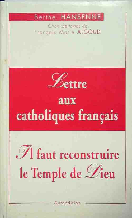 Livrenpoche : Lettre aux catholiques français - Berthe Hansenne - Livre
