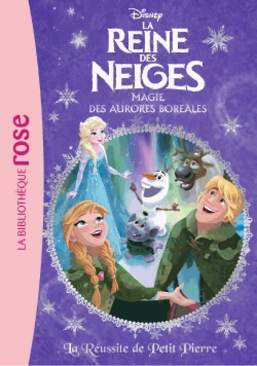 Livrenpoche : La Reine des Neiges Tome XXIV : La Réussite de Petit Pierre - Disney - Livre