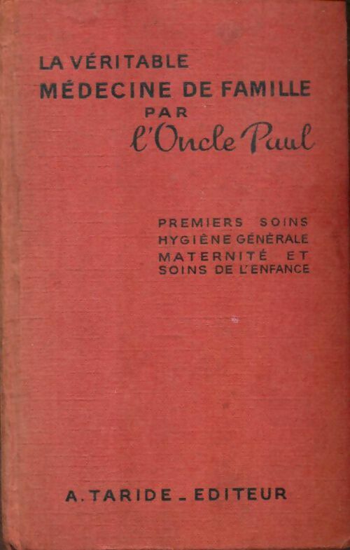 Livrenpoche : La véritable médecine de famille - Oncle Paul - Livre