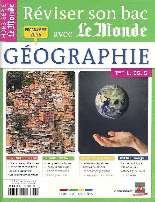 Livrenpoche : Géographie Terminales L, ES, S. Réviser son bac 2015 avec le Monde - Collectif - Livre