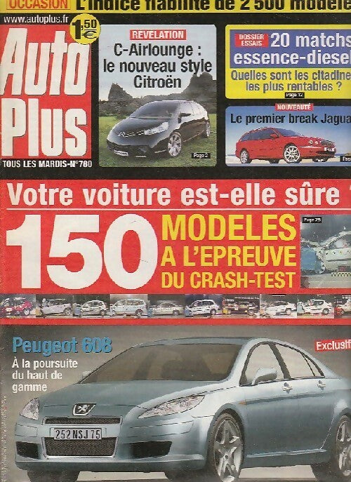Livrenpoche : Auto Plus n°780 : Votre voiture est-elle sûre ? - Collectif - Livre