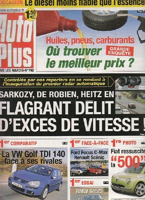 Livrenpoche : Auto Plus n°792 : Flagrant délit de vitesse - Collectif - Livre