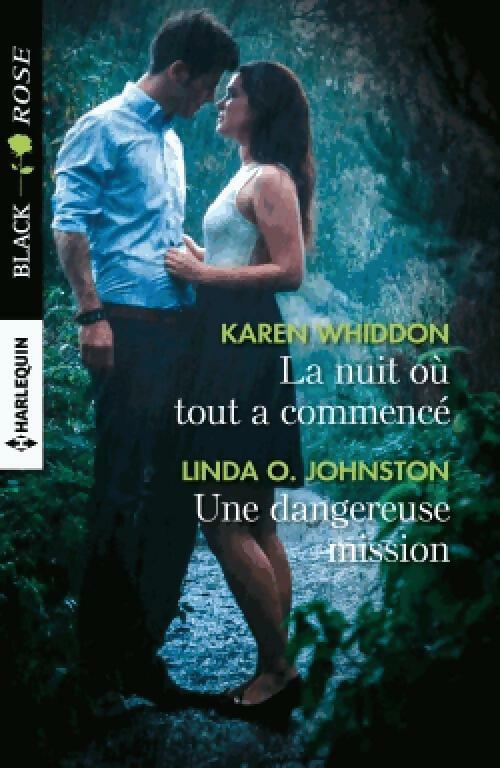 Livrenpoche : La nuit où tout a commencé / Une dangereuse mission - Linda O. Johnston, Karen Whiddon - Livre