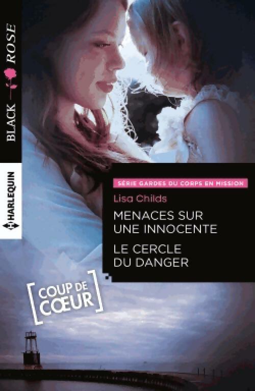 Livrenpoche : Menaces sur une innocente / Le cercle du danger - Lisa Childs - Livre