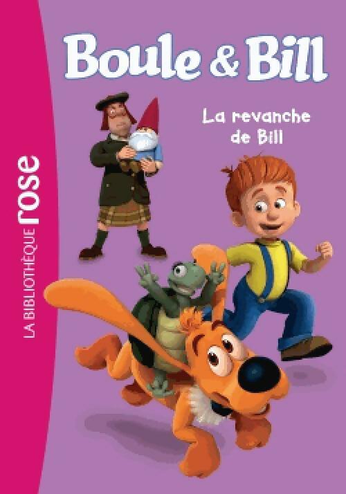 Livrenpoche : Boule & Bill Tome III : La revanche de Bill - Inconnu - Livre