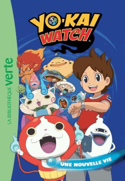 Livrenpoche : Yokai Watch Tome I : Une nouvelle vie - Inconnu - Livre