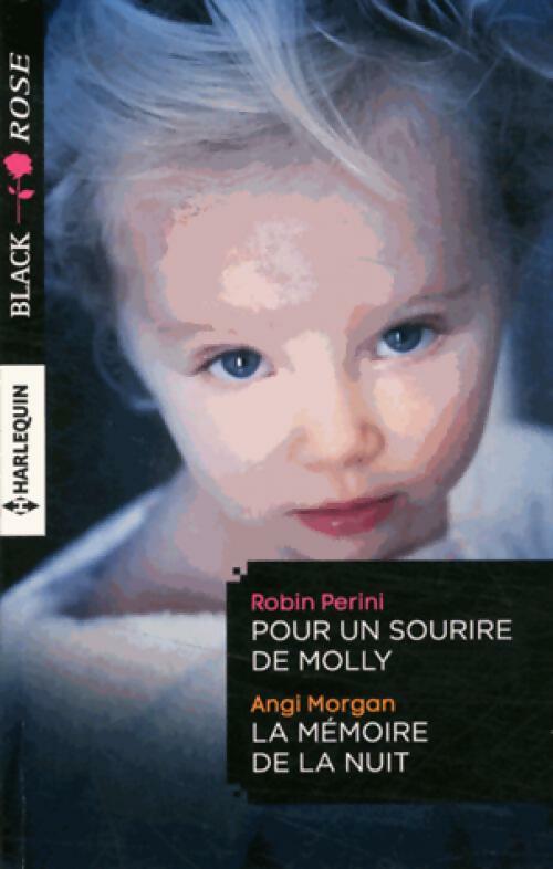 Livrenpoche : Pour un sourire de Molly / La mémoire de la nuit - Angi Morgan, Robin Perini - Livre