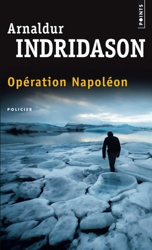 Livrenpoche : Opération Napoléon - Arnaldur Indridason - Livre