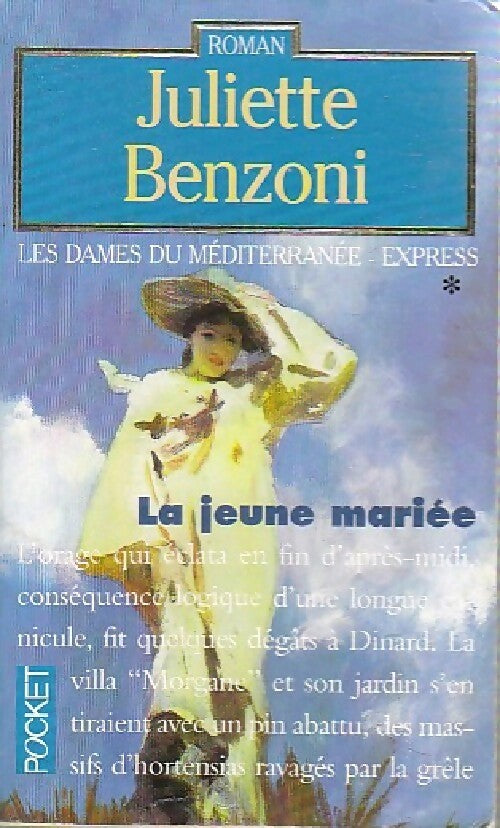 Livrenpoche : Les dames du Méditerranée-Express Tome I : La jeune mariée - Juliette Benzoni - Livre