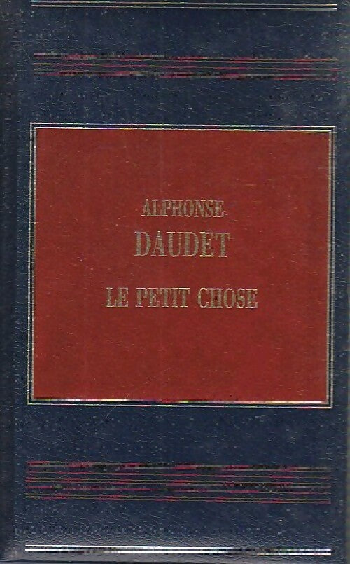 Livrenpoche : Le petit chose - Alphonse Daudet - Livre