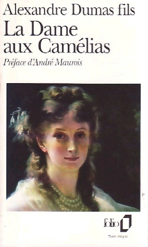La dame aux camélias - Alexandre Fils Dumas - Livre