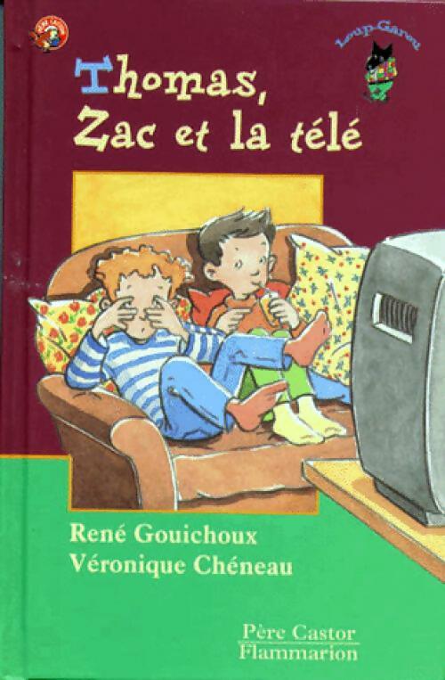 Livrenpoche : Thomas, Zac et la télé - René Gouichoux, Véronique Chéneau - Livre
