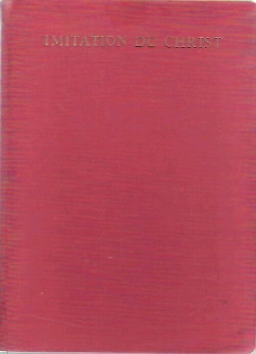 Imitation du Christ - Gaston Bardet - Livre