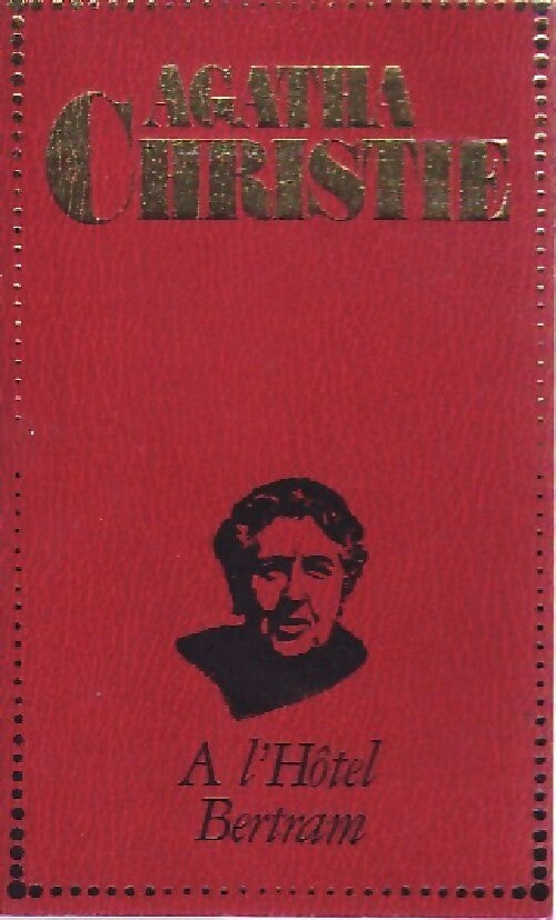 A l'hôtel Bertram - Agatha Christie - Livre