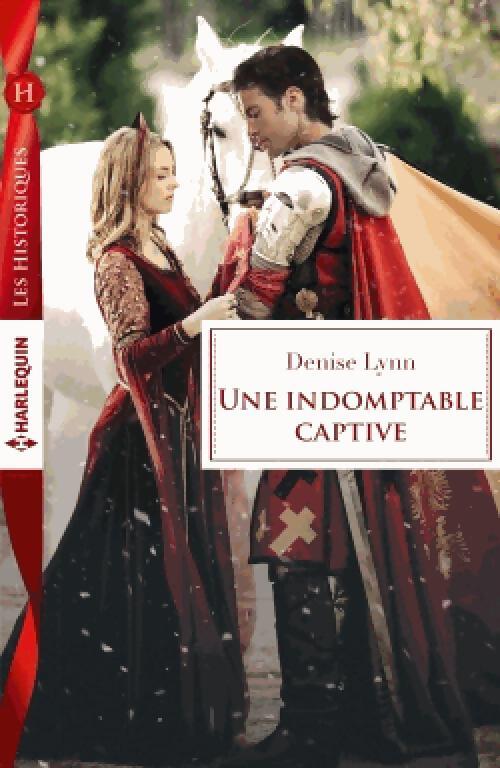 Une indomptable captive - Denise Lynn - Livre