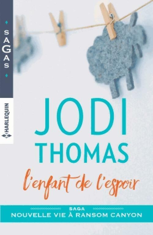 L'enfant de l'espoir - Jodi Thomas -  Sagas - Livre