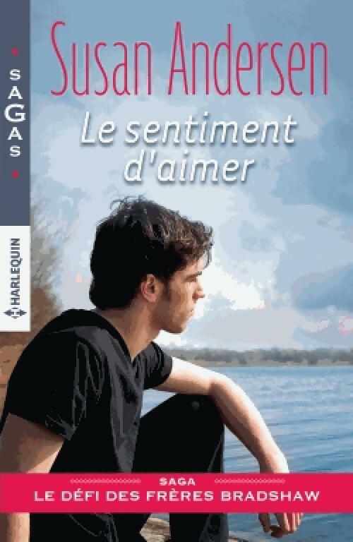 Livrenpoche : Le sentiment d'aimer - Susan Andersen - Livre