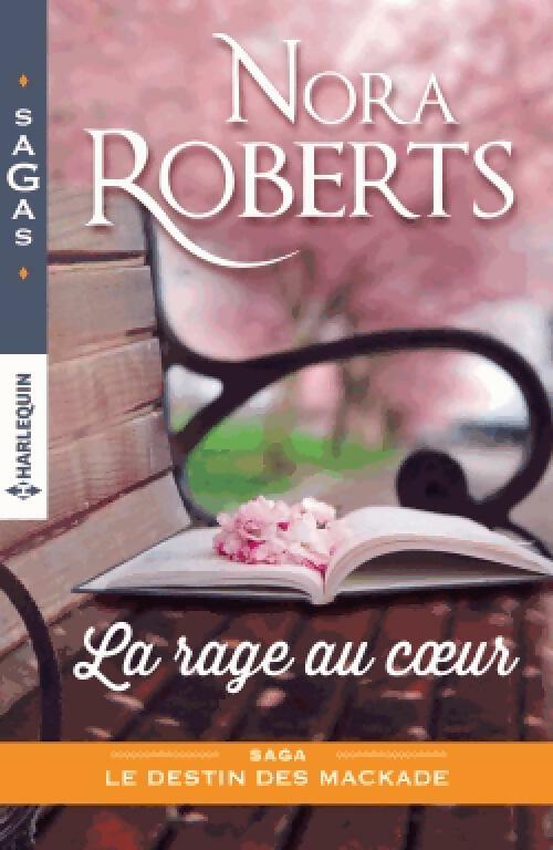 Livrenpoche : La rage au coeur - Nora Roberts - Livre