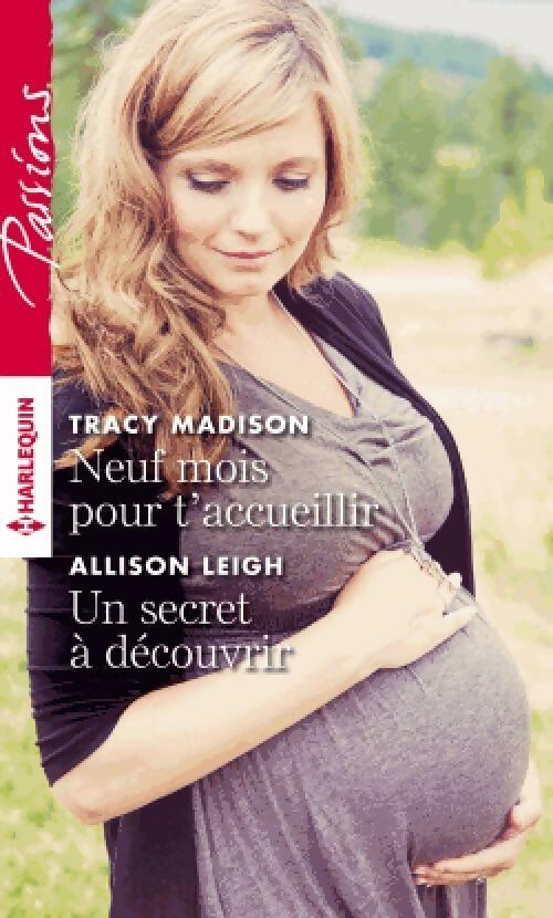 Livrenpoche : Neuf mois pour t'accueillir / Un secret à découvrir - Tracy Madison - Livre