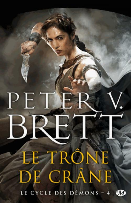 Le cycle des démons Tome IV : Le trône de crâne - Peter V. Brett - Livre