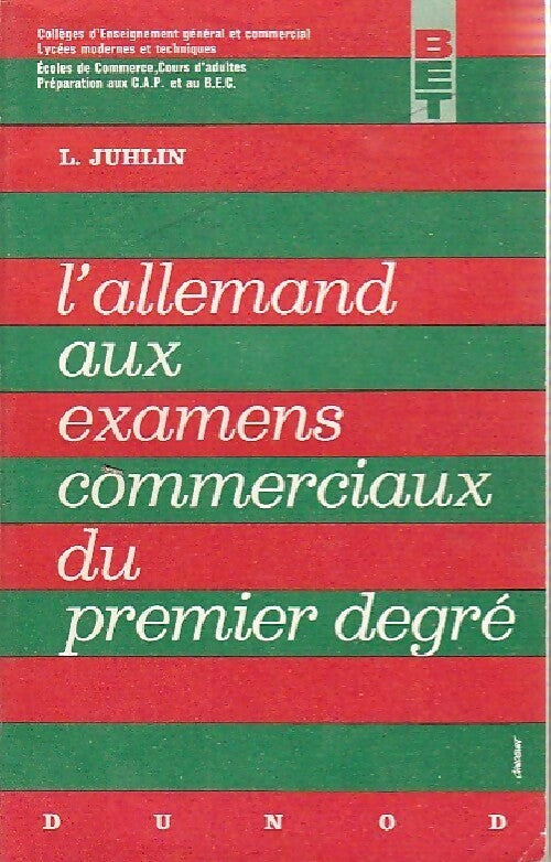 Livrenpoche : L'allemand aux examens commerciaux du premier degré - L. Juhlin - Livre