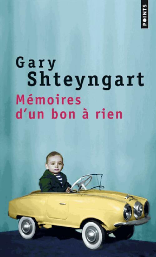 Livrenpoche : Mémoires d'un bon à rien - Gary Shteyngart - Livre