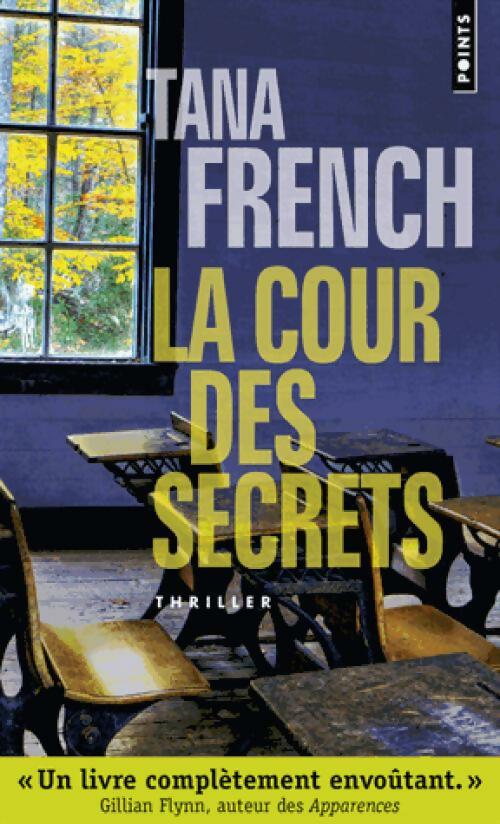 La cour des secrets - Tana French -  Points - Livre