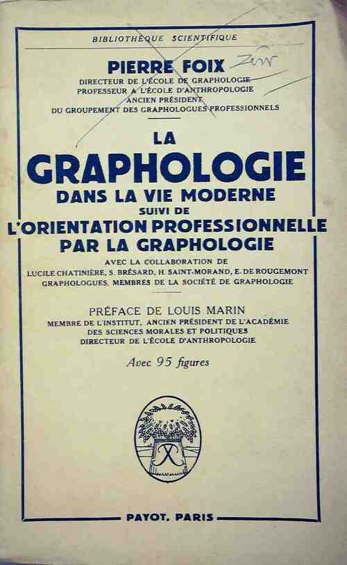 Livrenpoche : La graphologie dans la vie moderne - Pierre Foix - Livre