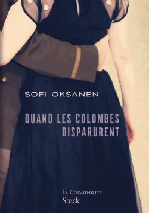 Livrenpoche : Quand les colombes disparurent - Sofi Oksanen - Livre