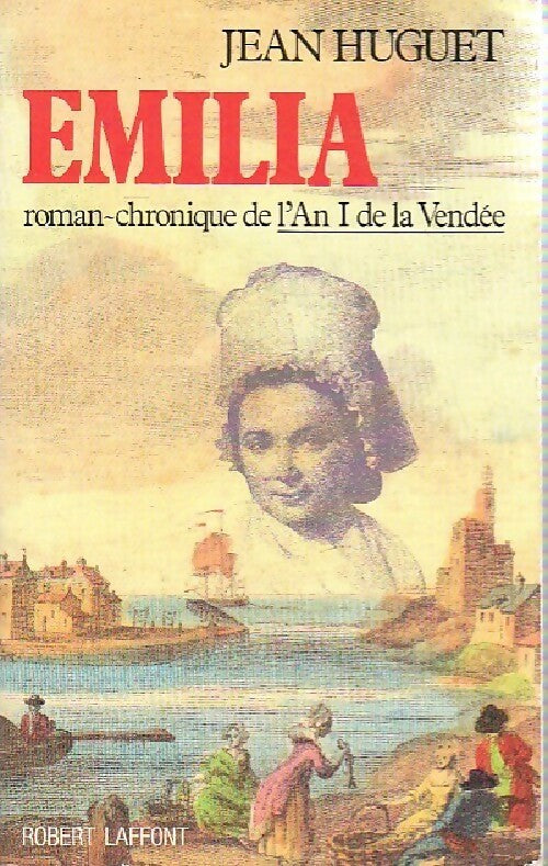 Livrenpoche : Emilia - Jean Huguet - Livre