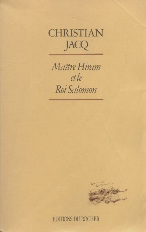 Livrenpoche : Maître Hiram et le roi Salomon - Christian Jacq - Livre
