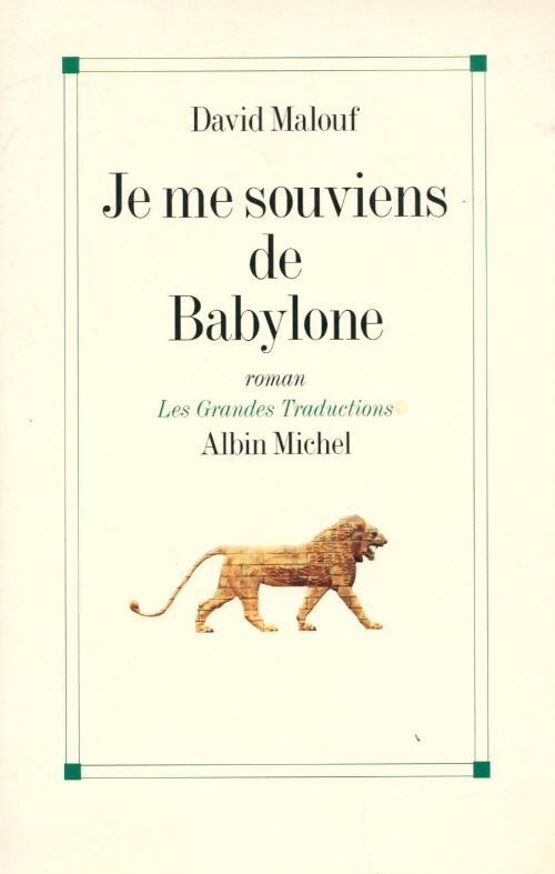 Je me souviens de Babylone - David Malouf - Livre