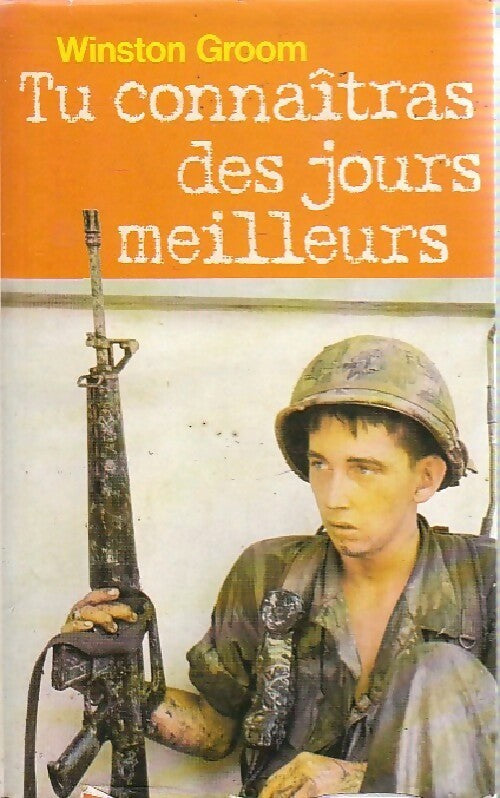 Livrenpoche : Tu connaîtras des jours meilleurs - Winston Groom - Livre