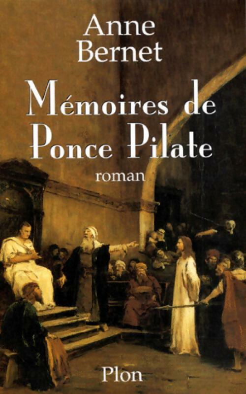 Livrenpoche : Mémoires de Ponce Pilate - Anne Bernet - Livre