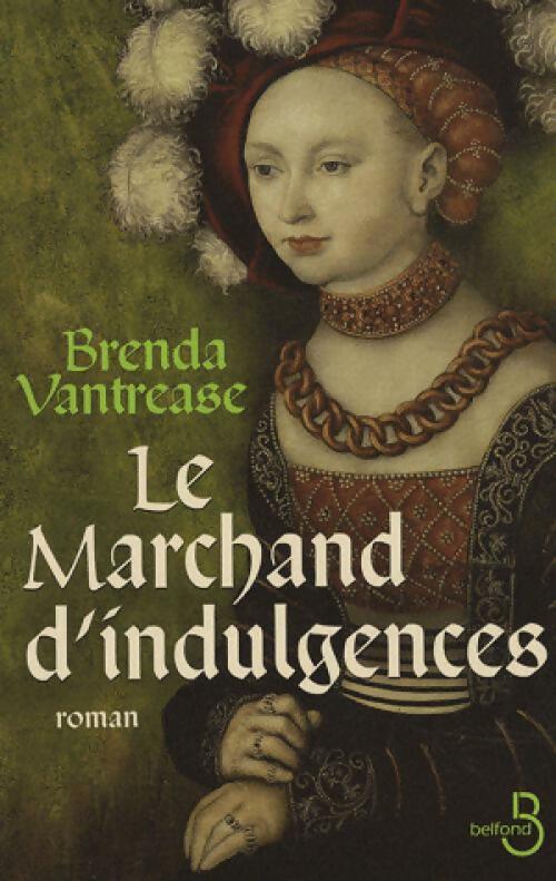 Livrenpoche : Le marchand d'indulgences - Brenda Vantrease - Livre
